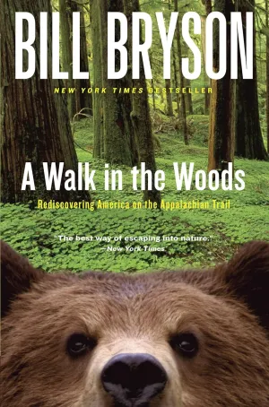 A Walk in the Woods: Rediscovering America on the Appalachian Trail (Official Guides to the Appalachian Trail) Paperback  May 4, 1999